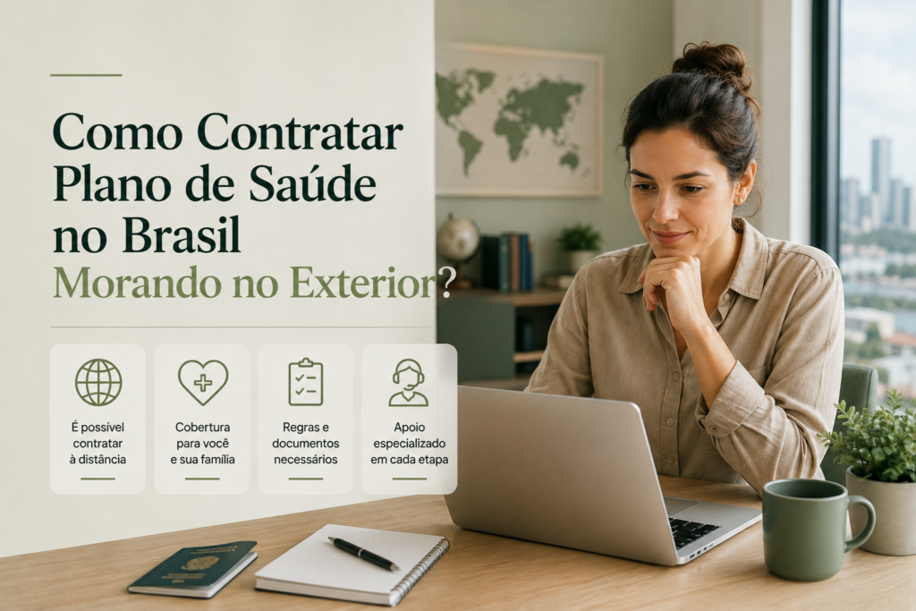 Como Contratar Plano de Saúde no Brasil Morando no Exterior